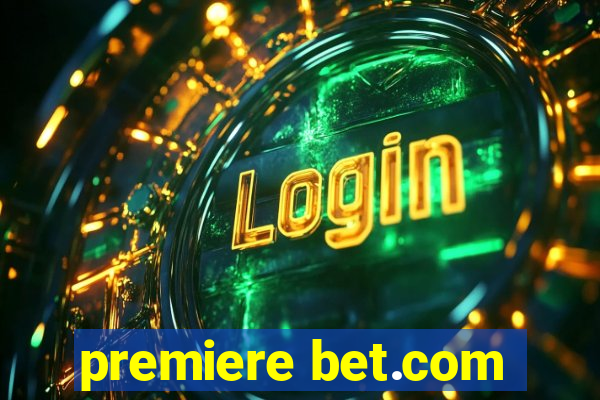 premiere bet.com